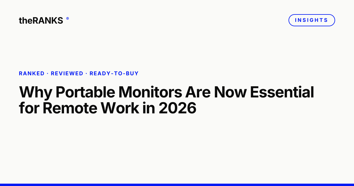 Why Portable Monitors Are Now Essential for Remote Work in 2026